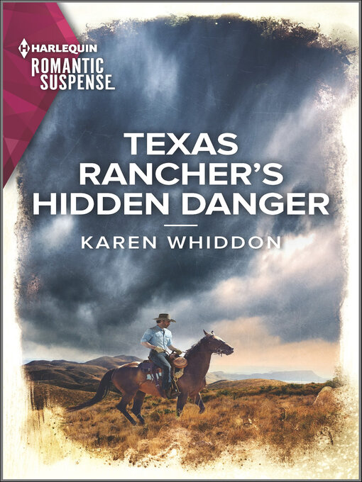 Title details for Texas Rancher's Hidden Danger by Karen Whiddon - Available